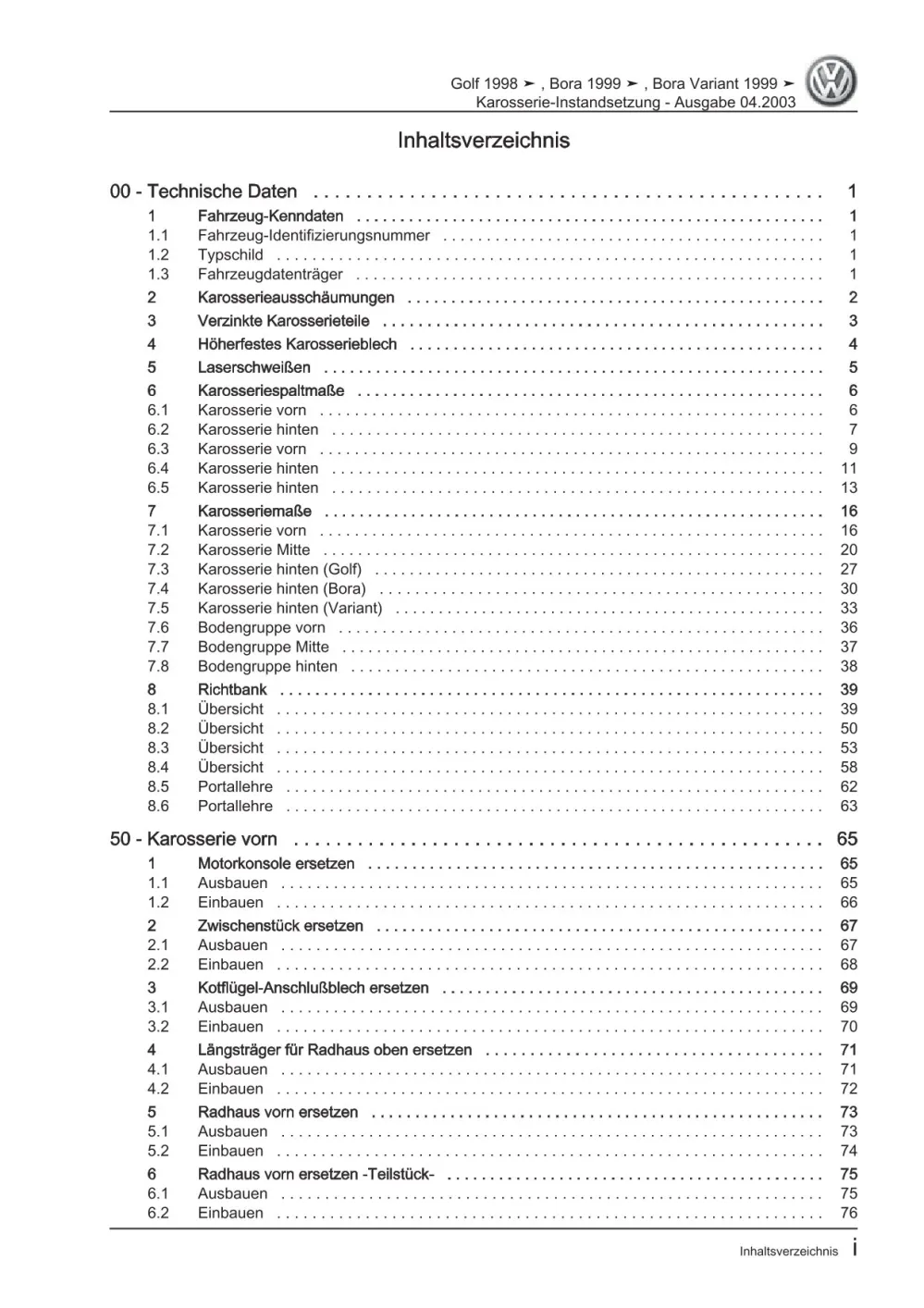 VW Bora Typ 1J 1998-2005 Karosserie Unfall Instandsetzung Reparaturanleitung