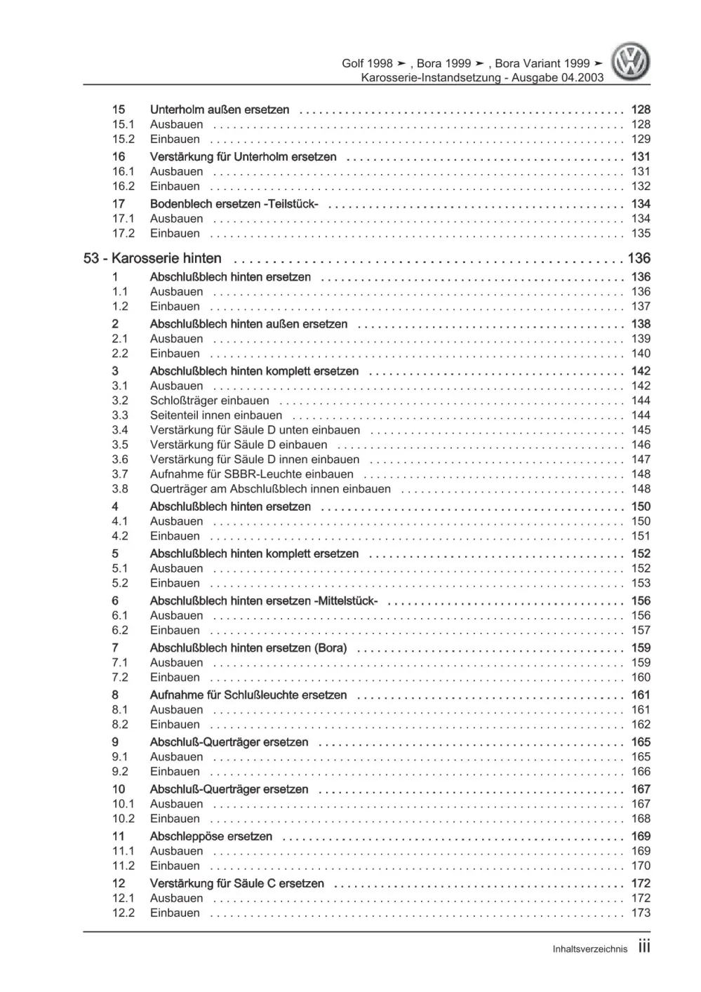 VW Bora Typ 1J 1998-2005 Karosserie Unfall Instandsetzung Reparaturanleitung