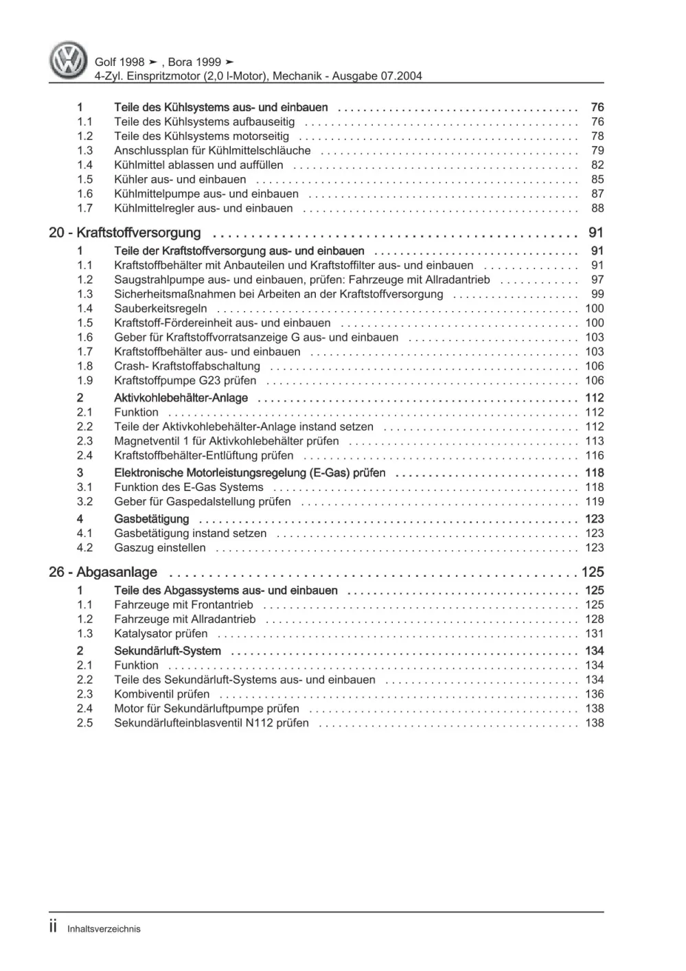 VW Bora 1J 1998-2005 4-Zyl. Benzinmotor 2,0l 115 PS Mechanik Reparaturanleitung
