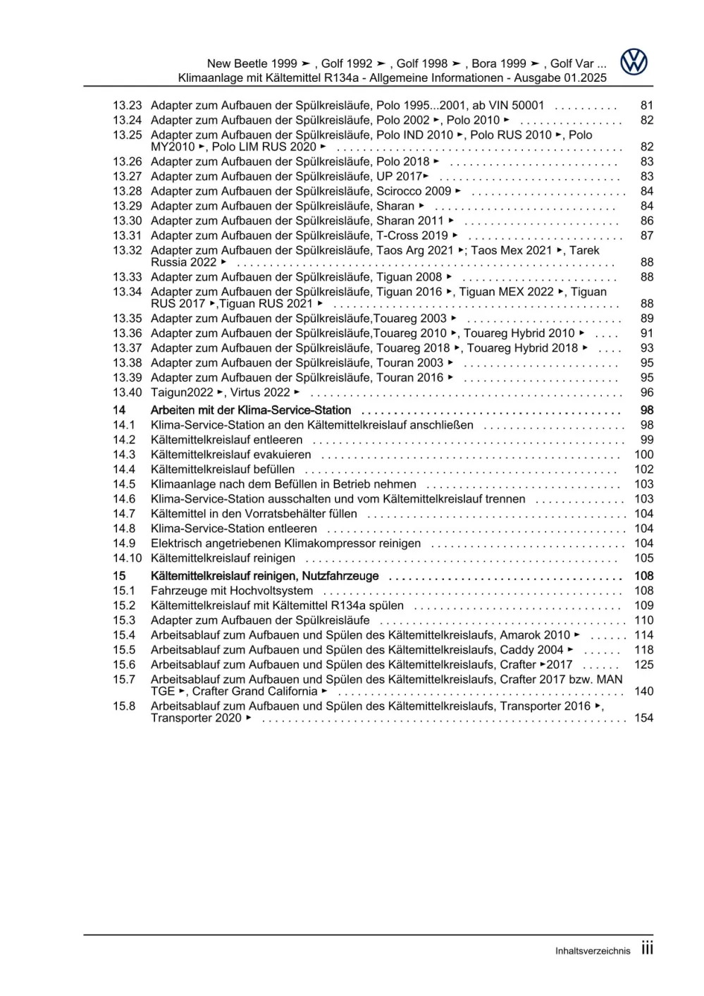 VW Caddy Typ 2C 2010-2015 Klimaanlagen mit Kältemittel R134a Reparaturanleitung