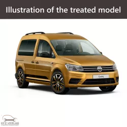 E-Book workshop manual for Volkswagen Caddy IV type SA, 2K year of construction 2015, 2016, 2017, 2018, 2019, 2020