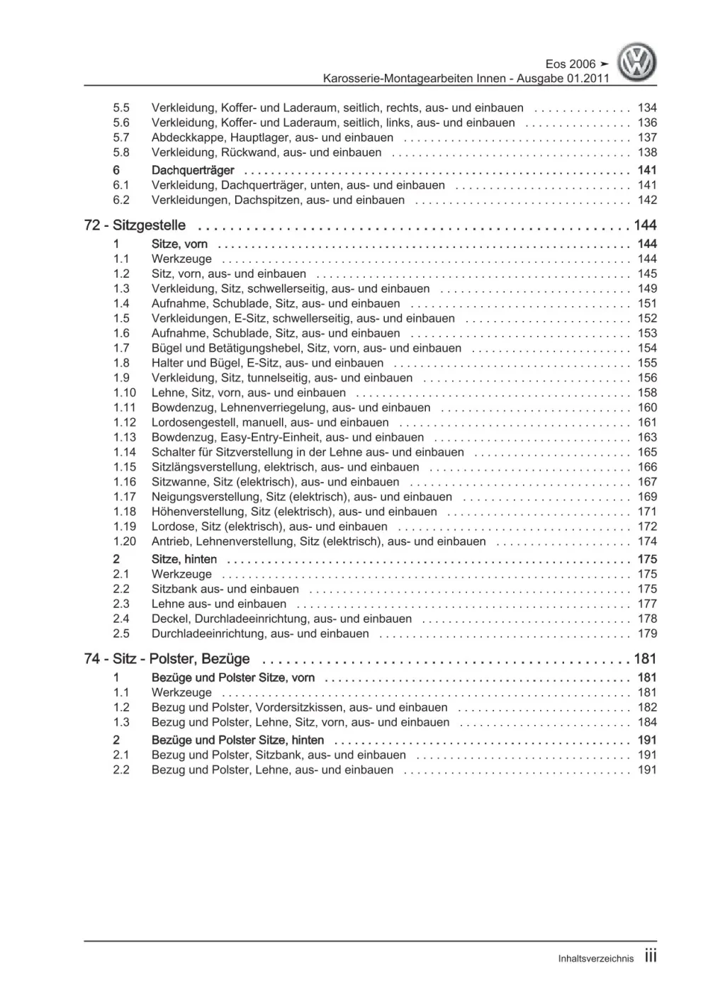 VW EOS Typ 1F 2006-2015 Karosserie Montagearbeiten Innen Reparaturanleitung