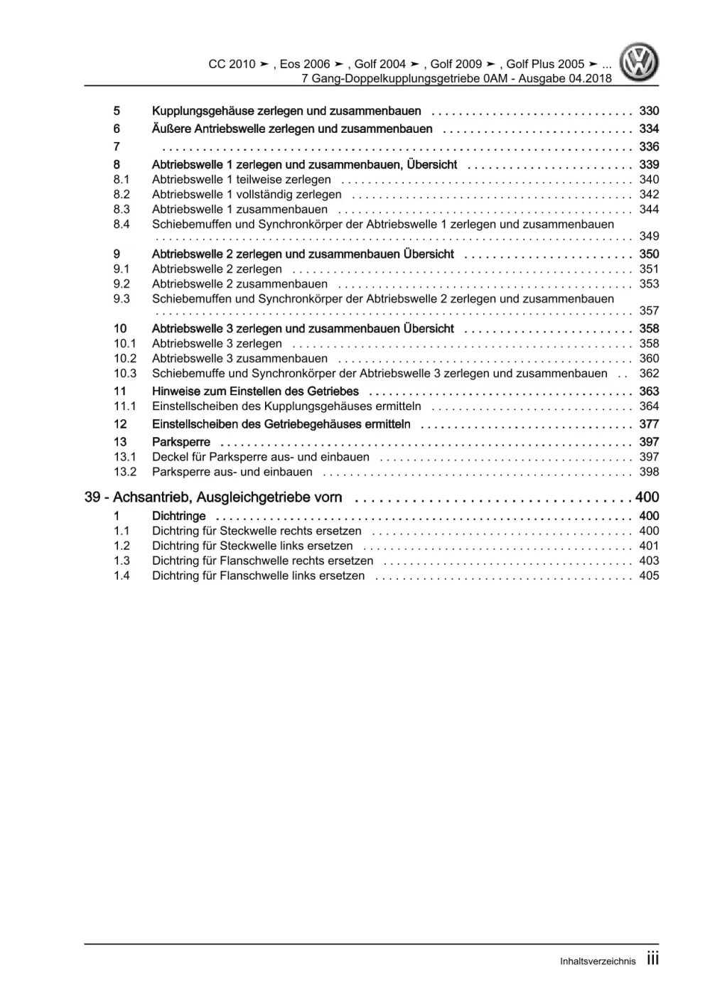 VW EOS Typ 1F 2006-2015 7 Gang Automatikgetriebe DKG 0AM Reparaturanleitung