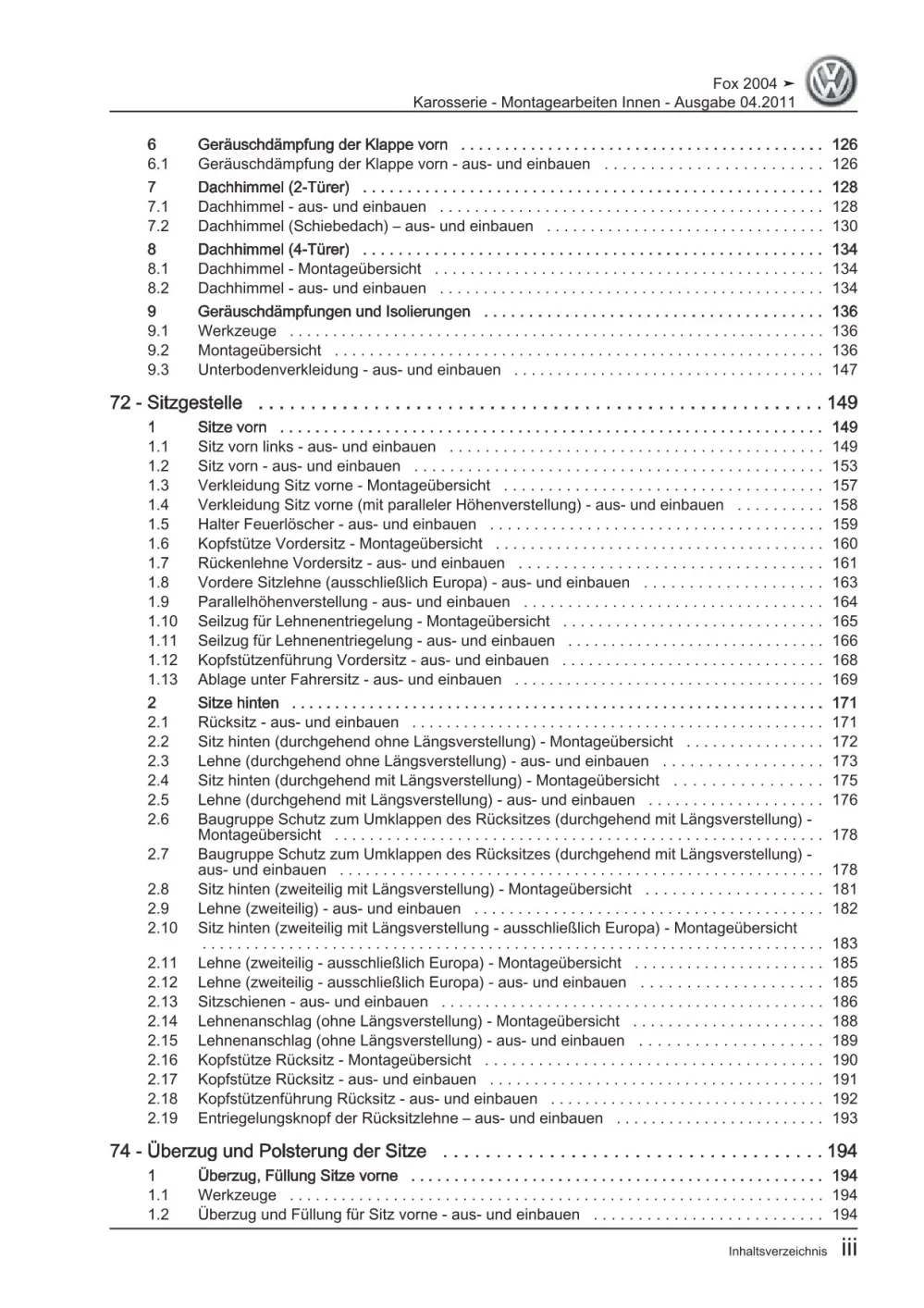 VW Fox Typ 5Z 2005-2011 Karosserie Montagearbeiten Innen Reparaturanleitung