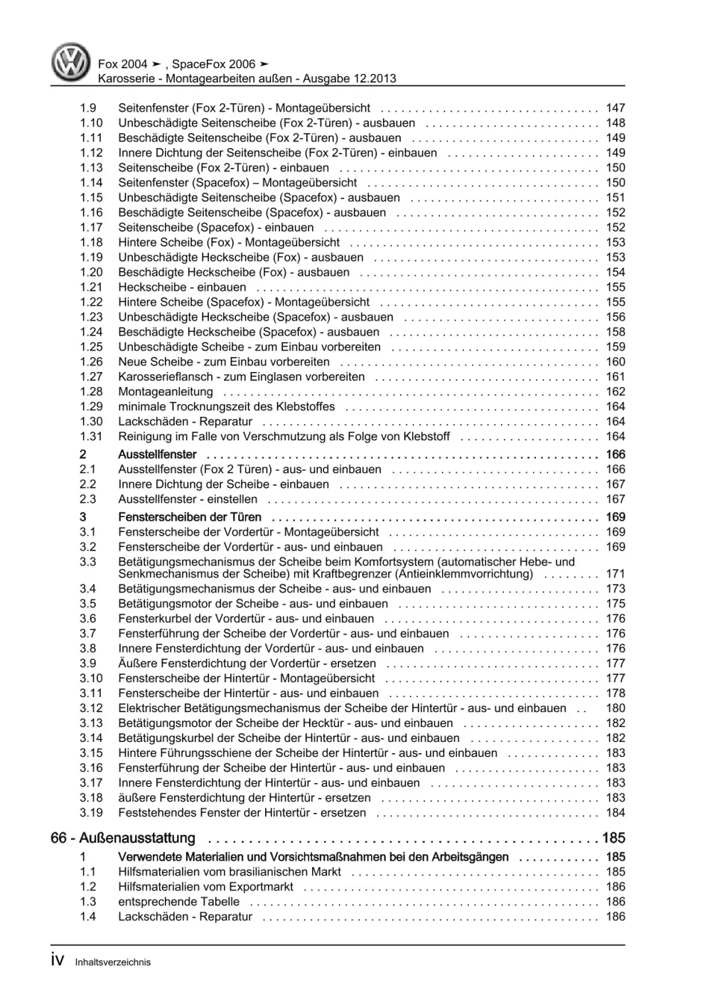 VW Fox Typ 5Z 2005-2011 Karosserie Montagearbeiten Außen Reparaturanleitung