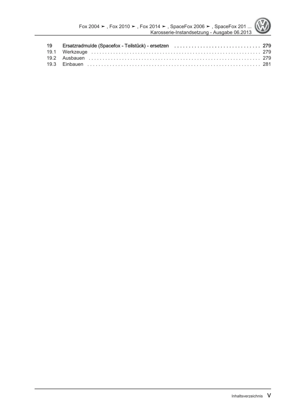 VW Fox Typ 5Z 2005-2011 Karosserie Unfall Instandsetzung Reparaturanleitung