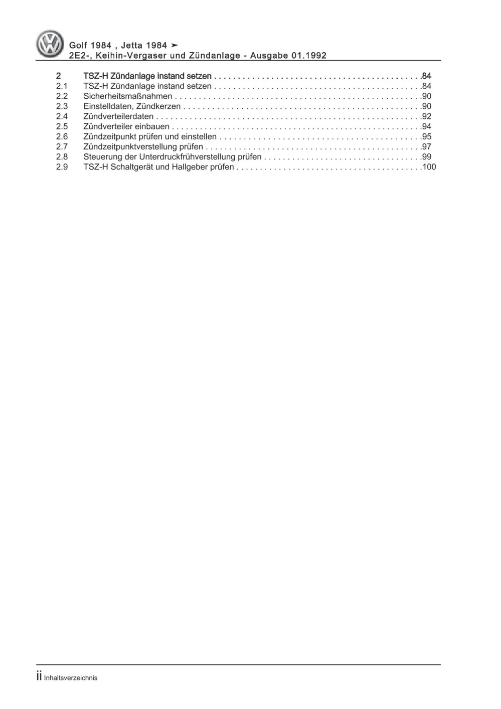 VW Golf 2 19 (83-92) 2E2- Keihin-Vergaser Zündanlage 72-90 PS Reparaturanleitung