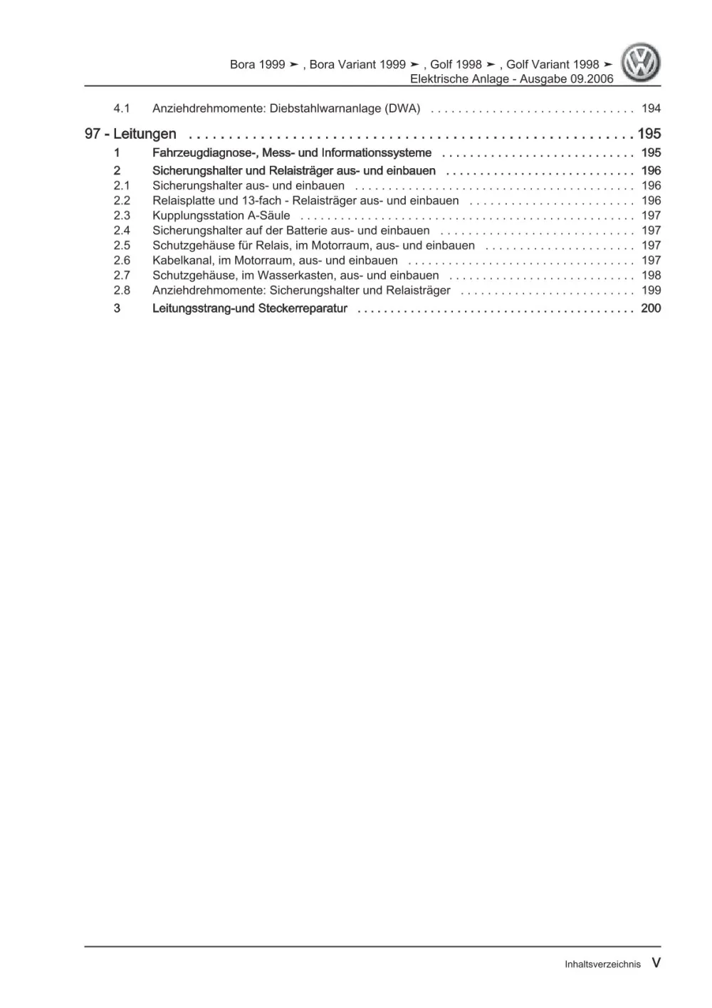 VW Golf 4 1J 1997-2003 Elektrische Anlage Elektrik Systeme Reparaturanleitung