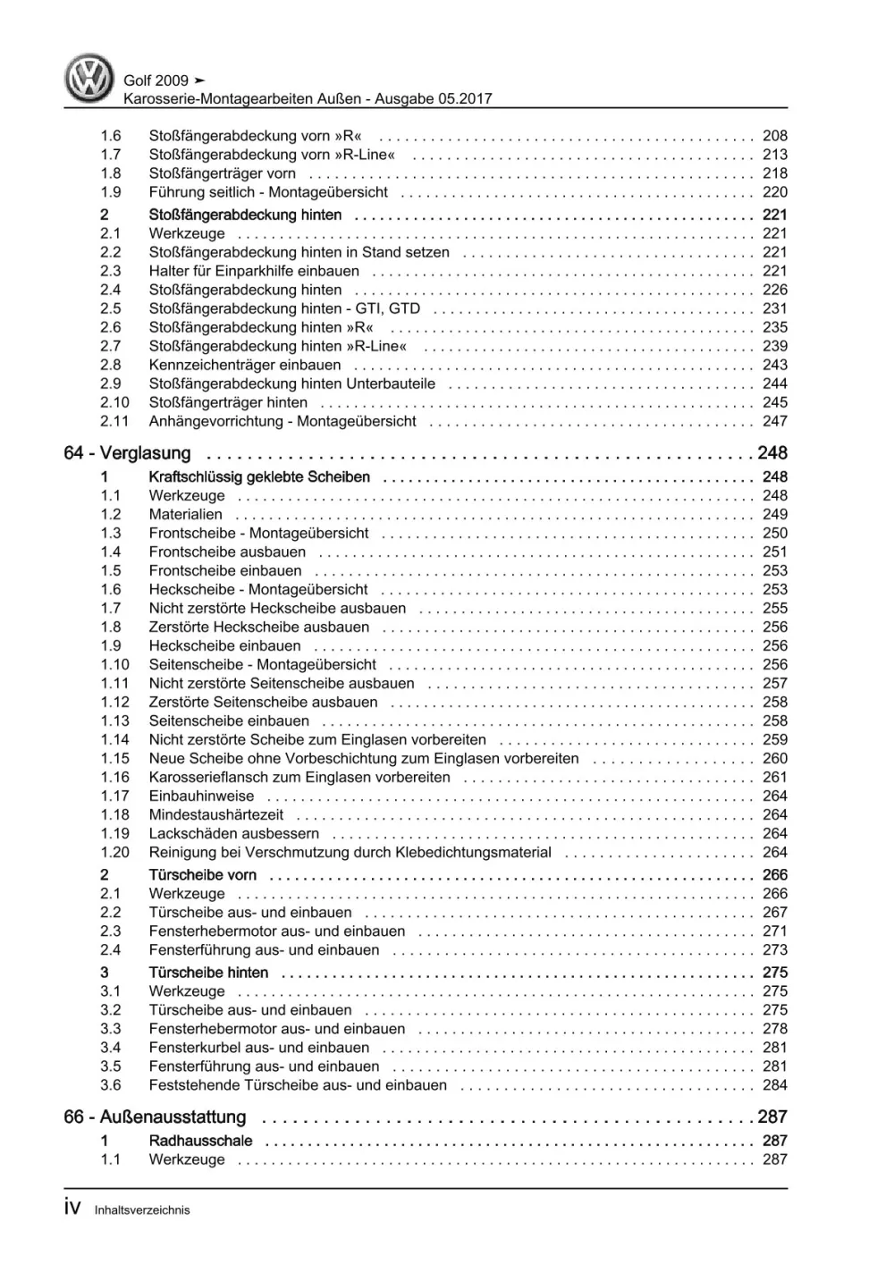 VW Golf 6 Typ 5K 2008-2012 Karosserie Montagearbeiten Außen Reparaturanleitung